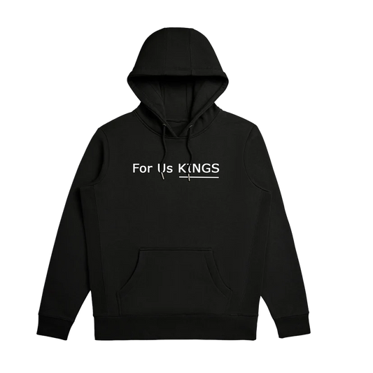 Simply For Us Kings Hoodie